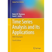 Time Series Analysis and Its Applications: With R Examples (Springer Texts in Statistics) Time Series Analysis and Its Applications: With R Examples (Springer Texts in Statistics) Paperback eTextbook