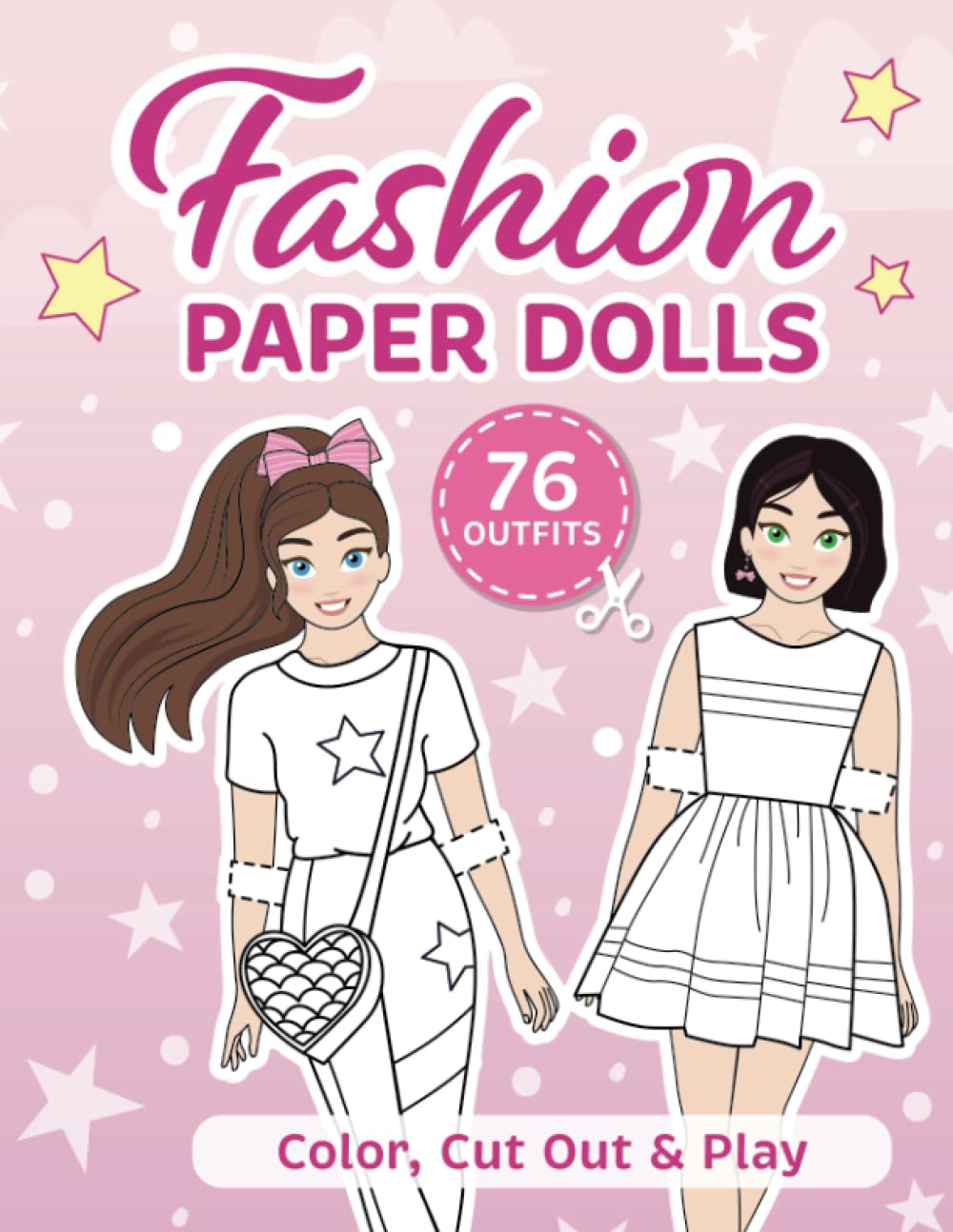 Cut Out Paper Dolls: Coloring book: 76 Outfits (Fashion Paper Dolls)