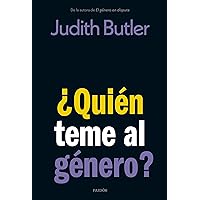 ¿Quién teme al género? (Biblioteca Judith Butler) (Spanish Edition) ¿Quién teme al género? (Biblioteca Judith Butler) (Spanish Edition) Kindle Paperback