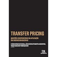 Transfer pricing: questões controversas na aplicação das regras brasileiras Transfer pricing: questões controversas na aplicação das regras brasileiras Paperback Kindle