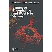 Japanese Encephalitis and West Nile Viruses (Current Topics in Microbiology and Immunology Book 267) Japanese Encephalitis and West Nile Viruses (Current Topics in Microbiology and Immunology Book 267) Kindle Hardcover Paperback