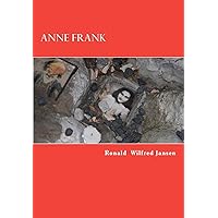 Anne Frank: Stille Getuigen. Herinneringen aan het leven van een joods meisje. (Dutch Edition) Anne Frank: Stille Getuigen. Herinneringen aan het leven van een joods meisje. (Dutch Edition) Paperback
