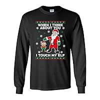 Long Sleeve Adult T-Shirt When I Think About You I Touch My Elf Santa Christmas DT