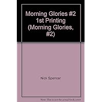 Morning Glories #2 1st Printing (Morning Glories, #2)