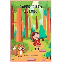 Caperucita y el lobo (Spanish Edition)
