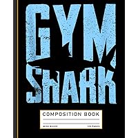 Gym Shark Bodybuilding Inspirational Muscle Fitness Composition Book