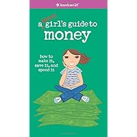 A Smart Girl's Guide to Money (American Girl Library) A Smart Girl's Guide to Money (American Girl Library) Paperback Library Binding