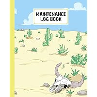 Maintenance Log Book: Cactus Maintenance Log Book, Repairs And Maintenance Record Book for Home, Office, Construction and Other Equipments, 120 Pages, Size 8