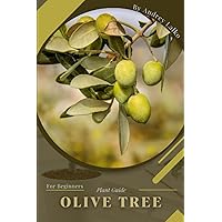 Olive Tree: Plant Guide