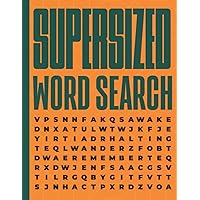 Supersized Word Search: 50 Extra Large Word Search For Visually Impaired & Wordfind Low Vision Puzzles For Seniors And Elderly Adults