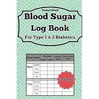 Blood Sugar Log Book Pocket Sized | Blood Sugar Log Book with Carb Counter | For Type 1 and 2 Diabetics | Travel Size 4