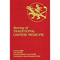 Survey of Traditional Chinese Medicine Survey of Traditional Chinese Medicine Paperback