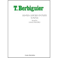 O2789 - Eighteen Exercises Or Etudes for the Flute - T. Berbiguier (FLUTE TRAVERSIE) O2789 - Eighteen Exercises Or Etudes for the Flute - T. Berbiguier (FLUTE TRAVERSIE) Sheet music
