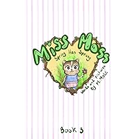 Miss Moss: Spring Has Sprung (Book 3) Decodable Chapter Book Miss Moss: Spring Has Sprung (Book 3) Decodable Chapter Book Paperback