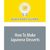 How To Make Japanese Desserts