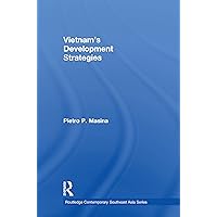 Vietnam's Development Strategies (Routledge Contemporary Southeast Asia Series) Vietnam's Development Strategies (Routledge Contemporary Southeast Asia Series) Kindle Hardcover Paperback Digital