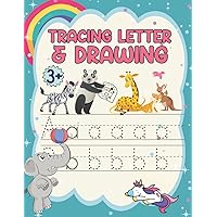 Workbook Letter Tracing Exercise For Kids 3-6 Years Old: How To Draw Each Line Of The Alphabet, Including Fun Drawings Of Animals And Fruits To Draw ... Alphabet from A to Z: English version