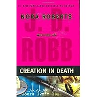 Creation in Death Creation in Death Audible Audiobook Kindle Mass Market Paperback Hardcover Paperback Audio CD