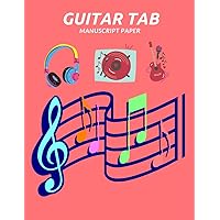 Guitar Tab Manuscript Paper: 5 Blank Chord Diagrams Seven 6-line Staves per page with 120 pages printed on both sides in an 8.5x11 size