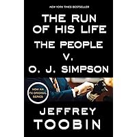 The Run of His Life: The People v. O. J. Simpson The Run of His Life: The People v. O. J. Simpson Audible Audiobook Kindle Paperback Hardcover MP3 CD