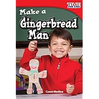 Make a Gingerbread Man (TIME FOR KIDS® Nonfiction Readers) Make a Gingerbread Man (TIME FOR KIDS® Nonfiction Readers) Kindle Paperback