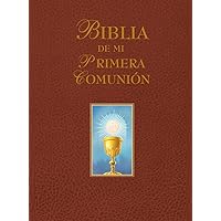 Biblia De Mi Primera Comunion (Marron) (Spanish Edition) Biblia De Mi Primera Comunion (Marron) (Spanish Edition) Hardcover