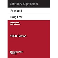 Food and Drug Law, 2023 Statutory Supplement (Selected Statutes)