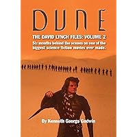 Dune, The David Lynch Files: Volume 2: Six months behind the scenes on one of the biggest science ﬁction movies ever made. Dune, The David Lynch Files: Volume 2: Six months behind the scenes on one of the biggest science ﬁction movies ever made. Paperback