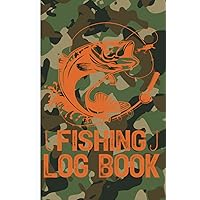 Fishing Log Book: Fishing Log book for men women kids and adults keep track of your fishing activities fishing journal and adventure log book perfect gift for a fisherman