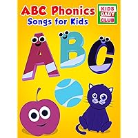 ABC Phonics Songs for Kids - Kids Baby Club