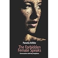 The Forbidden Female Speaks The Forbidden Female Speaks Kindle Paperback