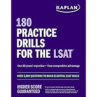 180 Practice Drills for the LSAT: Over 5,000 questions to build essential LSAT skills 180 Practice Drills for the LSAT: Over 5,000 questions to build essential LSAT skills Paperback