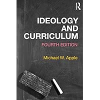 Ideology and Curriculum Ideology and Curriculum Paperback eTextbook Hardcover
