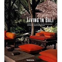 Living in Bali (Taschen's Lifestyle) by Anita Lococo (2005-12-01) Living in Bali (Taschen's Lifestyle) by Anita Lococo (2005-12-01) Hardcover