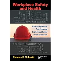 Workplace Safety and Health (Occupational Safety & Health Guide Series) Workplace Safety and Health (Occupational Safety & Health Guide Series) Paperback Kindle Hardcover Mass Market Paperback