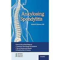 Ankylosing Spondylitis Ankylosing Spondylitis Hardcover Kindle
