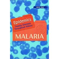 Malaria (Epidemics) Malaria (Epidemics) Library Binding Paperback