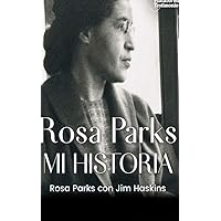 Rosa Parks: Mi historia Rosa Parks: Mi historia Kindle Audible Audiobook Paperback Audio CD