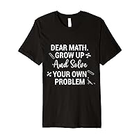 Mathematics Design Funny Math - Math Teacher Physics Math Premium T-Shirt