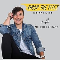 Drop the Diet Weight Loss