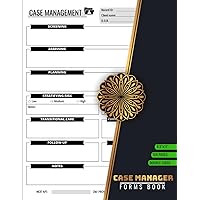 Case Manager Forms Book: Nurse case Management Notes To Record Client Problems, Progress, with Table of Content | For Therapist & Social Worker | 104 Pages Double-Sided