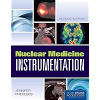 Nuclear Medicine Instrumentation Nuclear Medicine Instrumentation Paperback Kindle