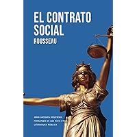 El contrato social: Rousseau (Spanish Edition) El contrato social: Rousseau (Spanish Edition) Paperback Kindle Audible Audiobook Hardcover Mass Market Paperback
