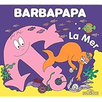 Barbapapa - La mer Barbapapa - La mer Hardcover