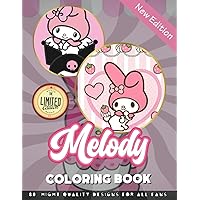 My Melody Coloring Book: Many One Sided Drawing JUMBO Pages Of Characters and Iconic Scenes for Children Kids Girls Boys Ages 2-4 4-8 & Adults