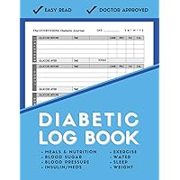 Complete Diabetic Log Book: Simple Diabetes Record Book Includes Food & Nutrition Journal, Blood Pressure Log, Blood Sugar & Insulin Log, Medicine Log ... dose, weight, sleep, exercise, water & mood