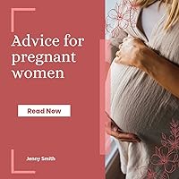 Advice for pregnant women: 8 tips for pregnant women