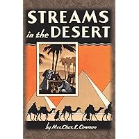 Streams in the Desert: 1925 Original 366 Daily Devotional Readings Streams in the Desert: 1925 Original 366 Daily Devotional Readings Paperback Hardcover