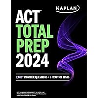 ACT Total Prep 2024: Includes 2,000+ Practice Questions + 6 Practice Tests (Kaplan Test Prep) ACT Total Prep 2024: Includes 2,000+ Practice Questions + 6 Practice Tests (Kaplan Test Prep) Kindle Paperback