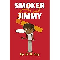Smoker Jimmy Smoker Jimmy Kindle